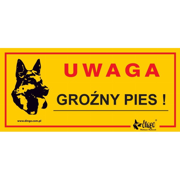 DINGO tabliczka ostrzegawcza ,,UWAGA PIES,,