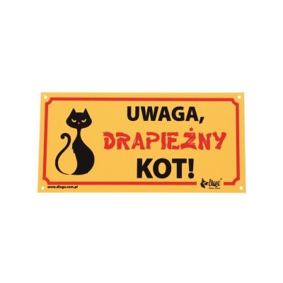 DINGO tabliczka ostrzegawcza ,,UWAGA KOT,,