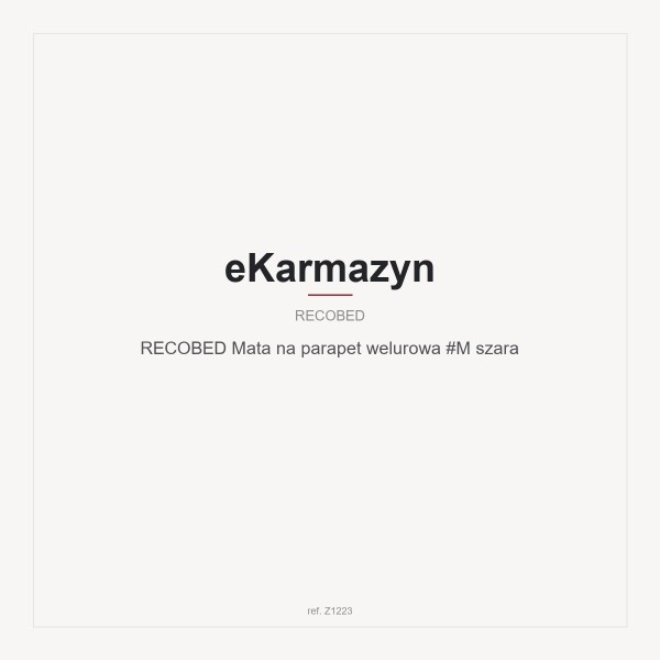 RECOBED Mata na parapet welurowa #M szara