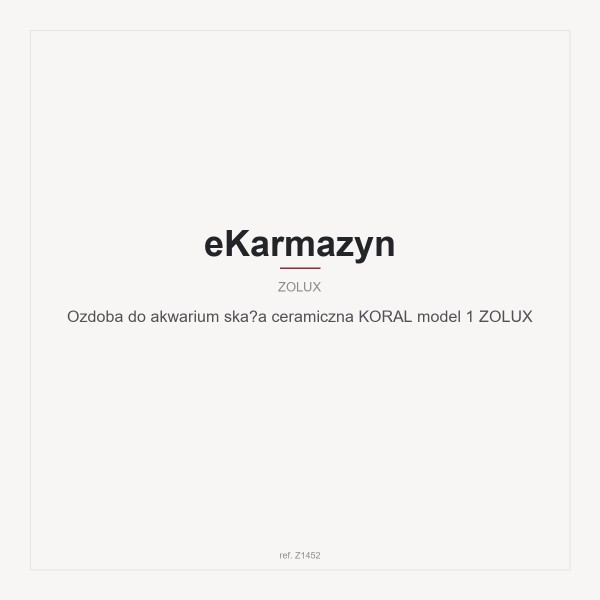 Ozdoba do akwarium skała ceramiczna KORAL model 1  ZOLUX