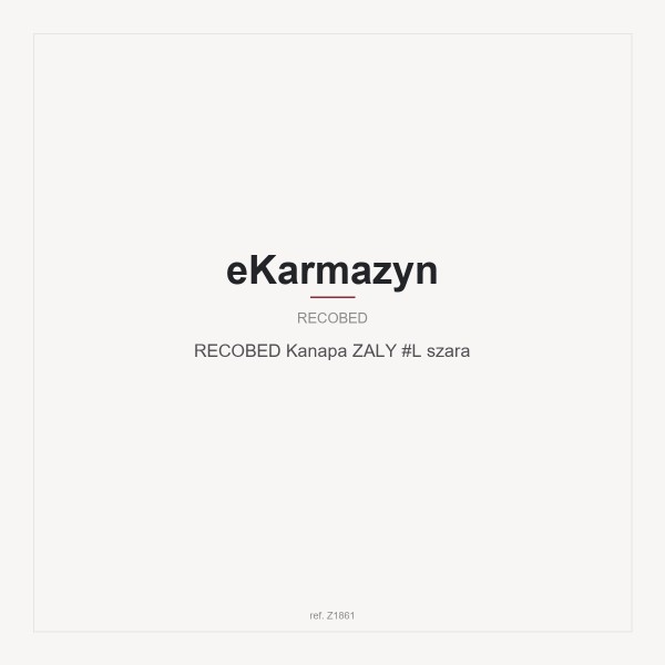 RECOBED Kanapa ZALY #L szara