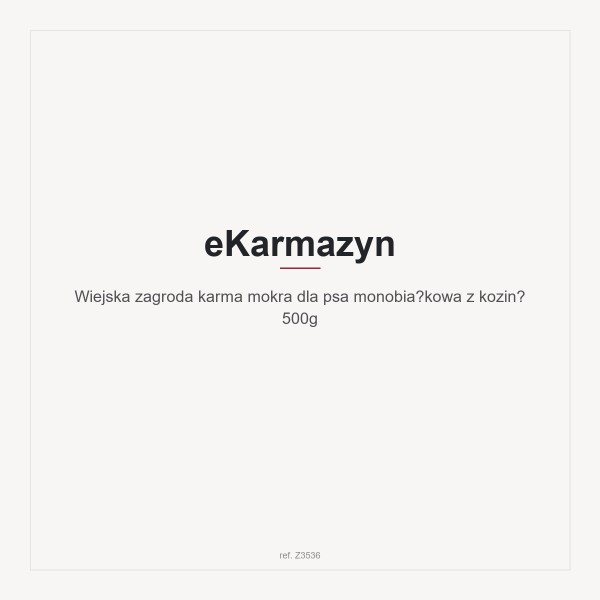 Wiejska zagroda karma mokra dla psa monobiałkowa z koziną 500g