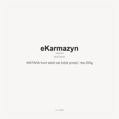 WATAHA hunt adult cat indyk przepiórka 200g
