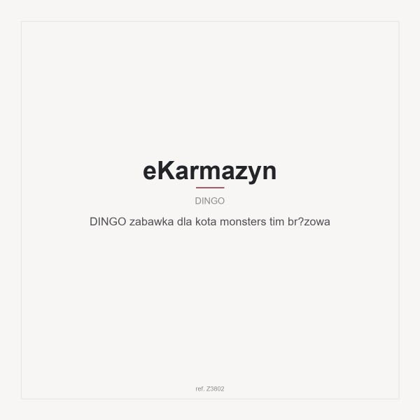 DINGO zabawka dla kota monsters tim brązowa