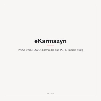 PAKA ZWIERZAKA karma dla psa PEPE kaczka 400g