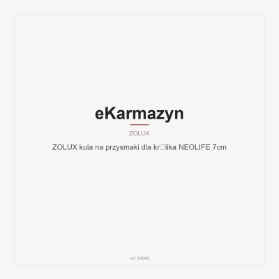 ZOLUX kula na przysmaki dla królika NEOLIFE 7cm