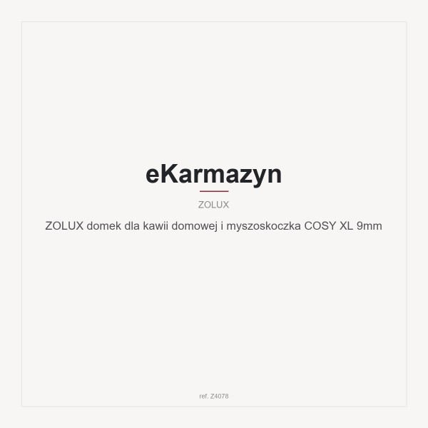 ZOLUX domek dla kawii domowej i myszoskoczka COSY XL 9mm