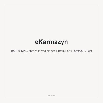 BARRY KING obroża taśma dla psa Dream Party 25mm/50-70cm