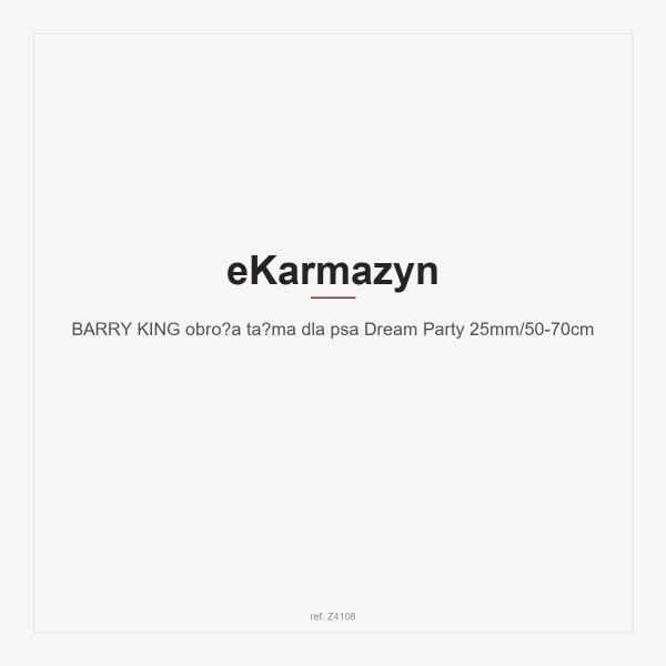 BARRY KING obroża taśma dla psa Dream Party 25mm/50-70cm