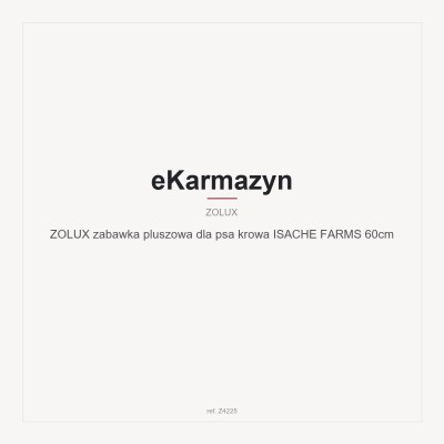 ZOLUX zabawka pluszowa dla psa krowa ISACHE FARMS 60cm