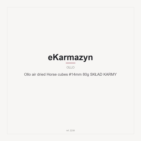 Ollo air dried Horse  cubes  #14mm 80g SKŁAD KARMY